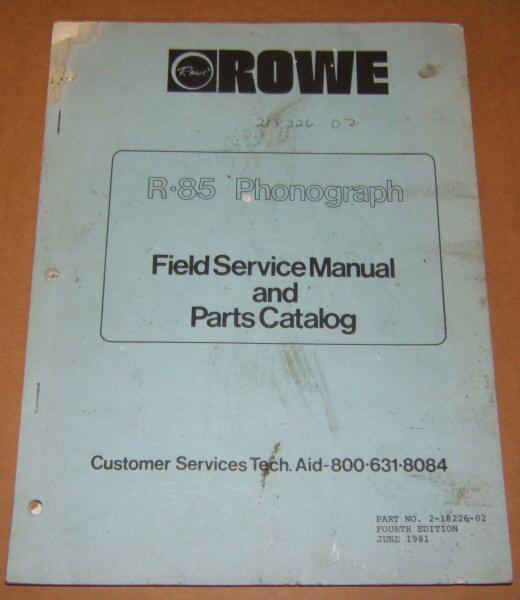 Rowe R-85 Field Service Manual and Parts Catalog