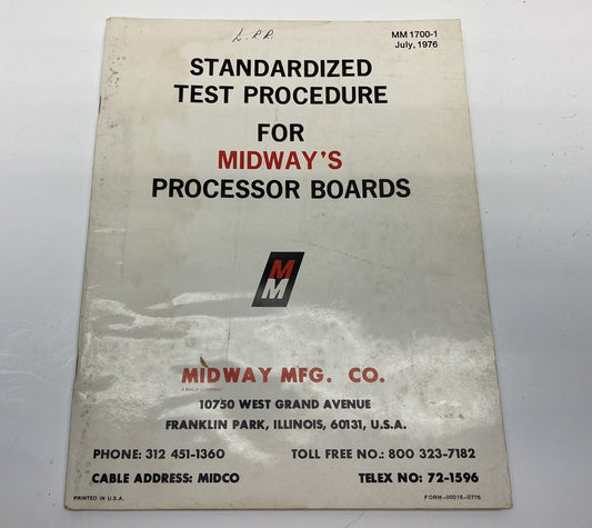 Standardized Test Procedure for Midway's Processor Boards