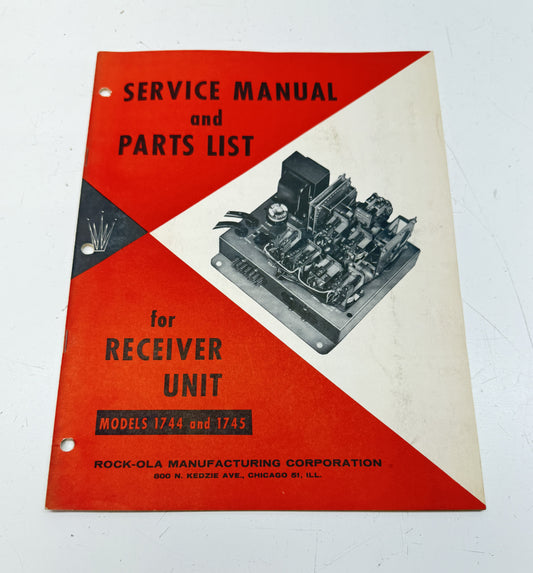Rock-Ola 1744 and 1745 Receiver Service Unit Manual and Parts List