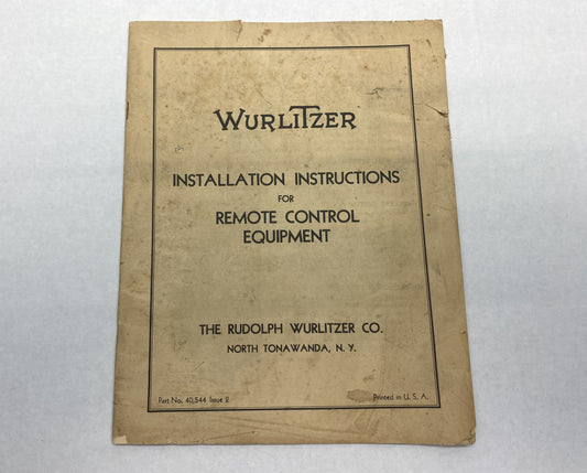 Wurlitzer Installation Instructions for Remote Control Equipment